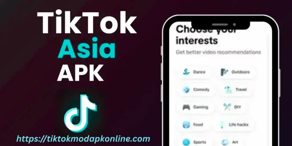 Download TIK TOK Asia APK.