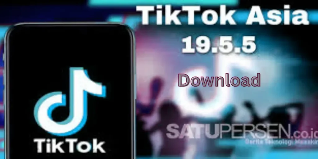 Why download TIK TOK Asia APK